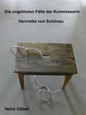 cover image of Die ungelösten Fälle der Kommissarin Henrietta von Schönau